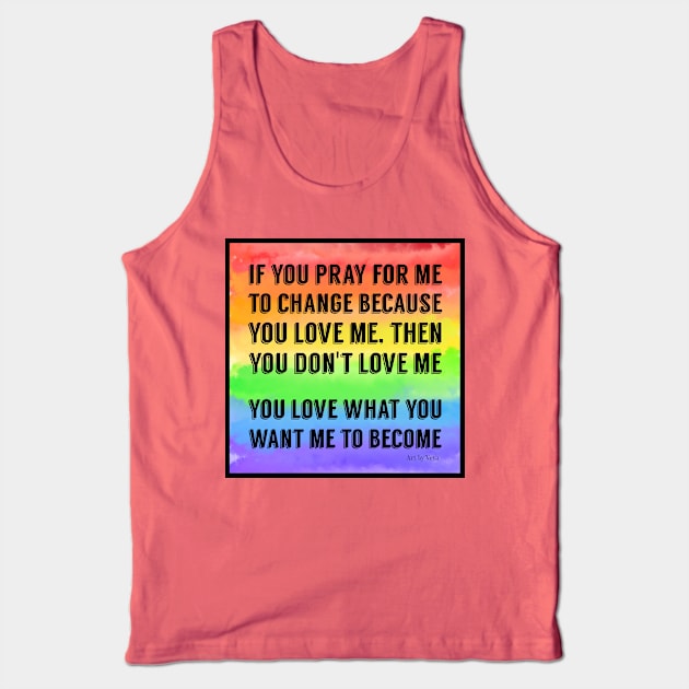 Don't Pray For Me Tank Top by Art by Veya